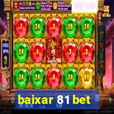 baixar 81 bet