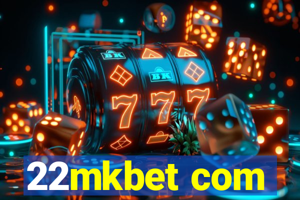 22mkbet com