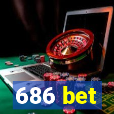 686 bet