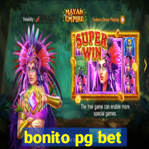 bonito pg bet