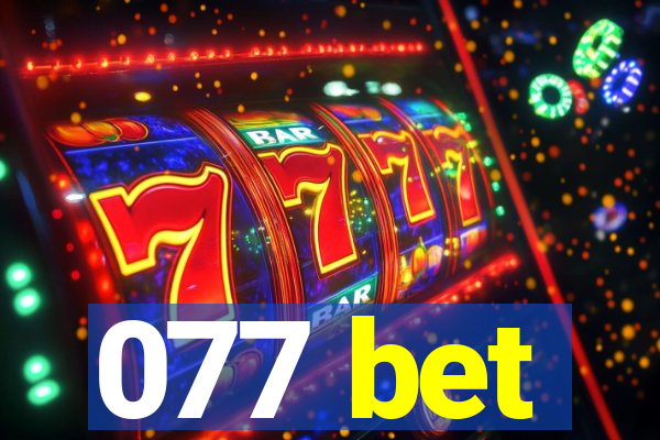 077 bet