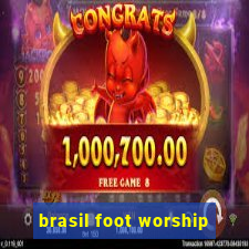 brasil foot worship