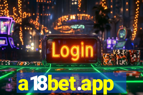 a18bet.app