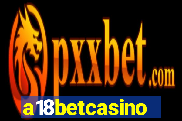 a18betcasino