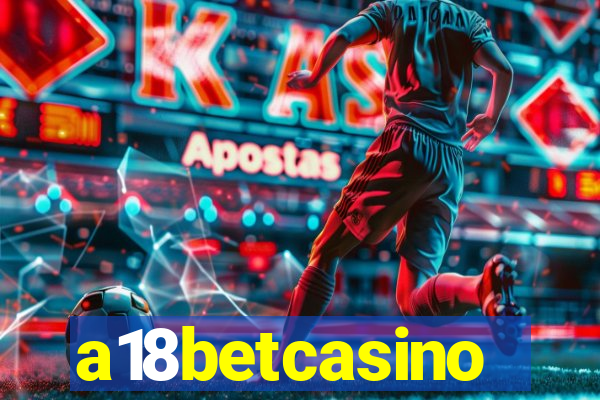 a18betcasino