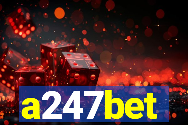 a247bet