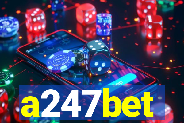 a247bet