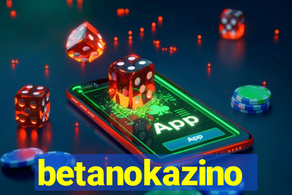 betanokazino