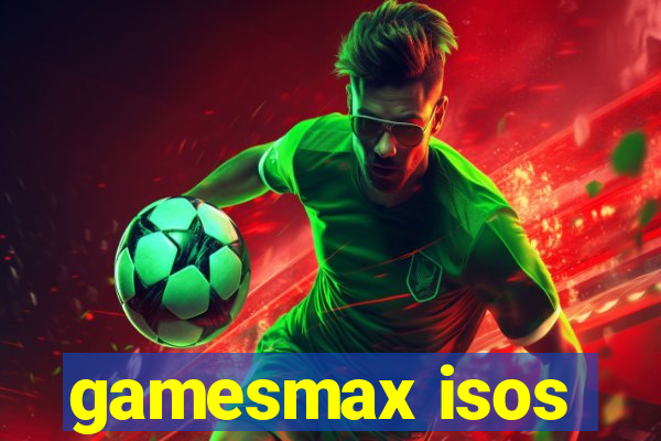 gamesmax isos