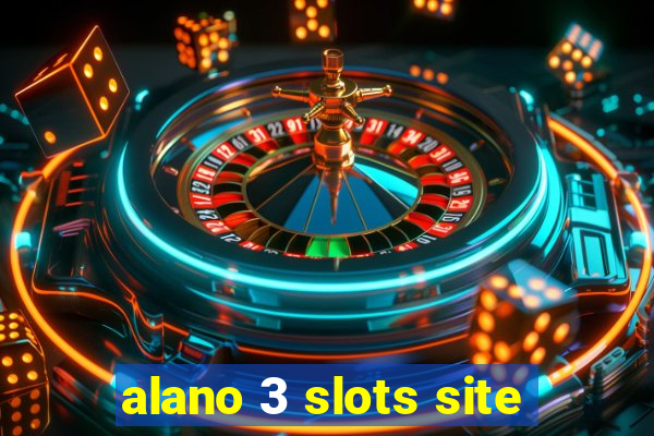 alano 3 slots site