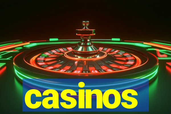 casinos