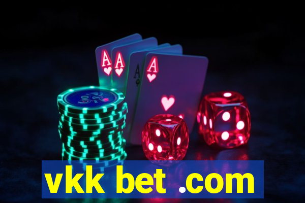 vkk bet .com