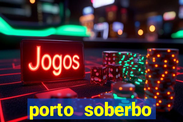 porto soberbo argentina compras