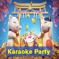 Karaoke Party