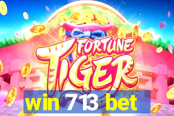 win 713 bet