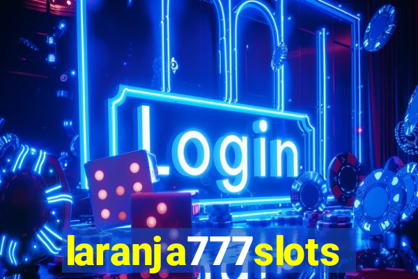 laranja777slots.com