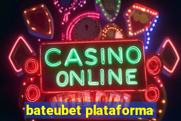 bateubet plataforma