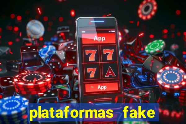 plataformas fake para brincar