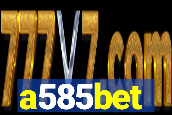 a585bet