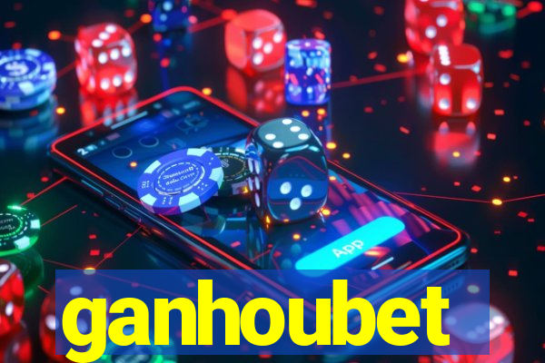 ganhoubet