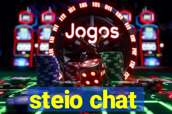 steio chat