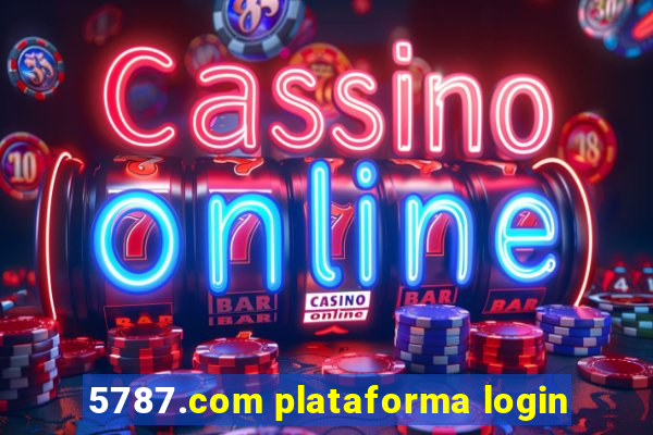 5787.com plataforma login