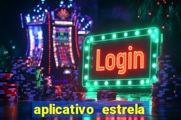 aplicativo estrela bet apk