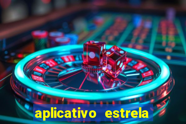 aplicativo estrela bet apk