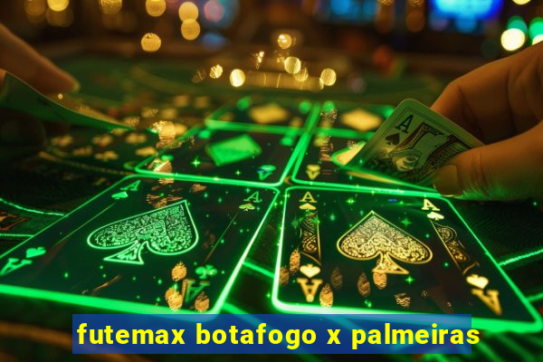 futemax botafogo x palmeiras