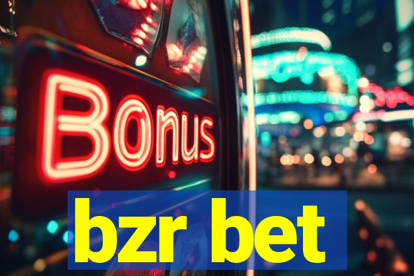 bzr bet