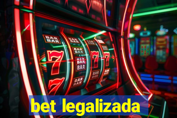 bet legalizada