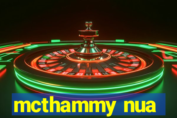 mcthammy nua