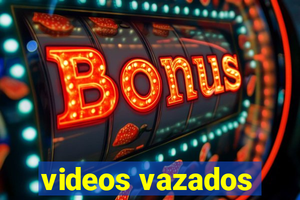 videos vazados