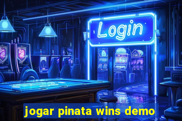 jogar pinata wins demo