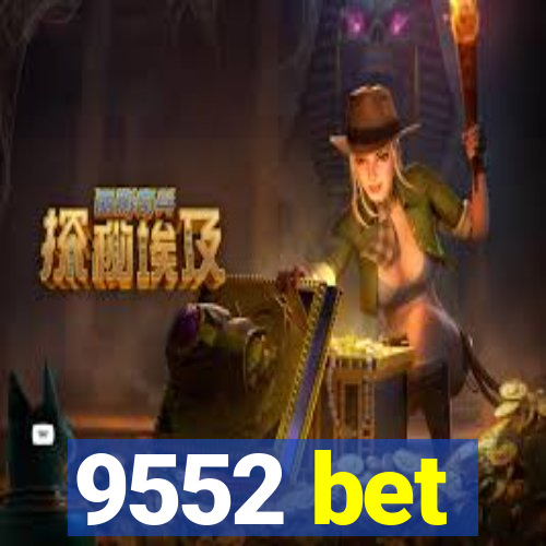 9552 bet