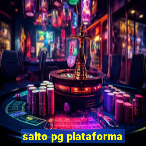 salto pg plataforma