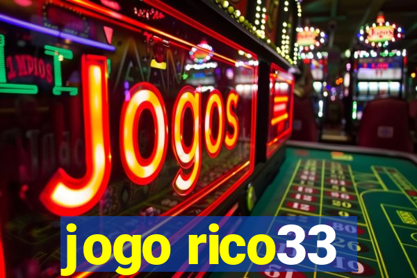 jogo rico33