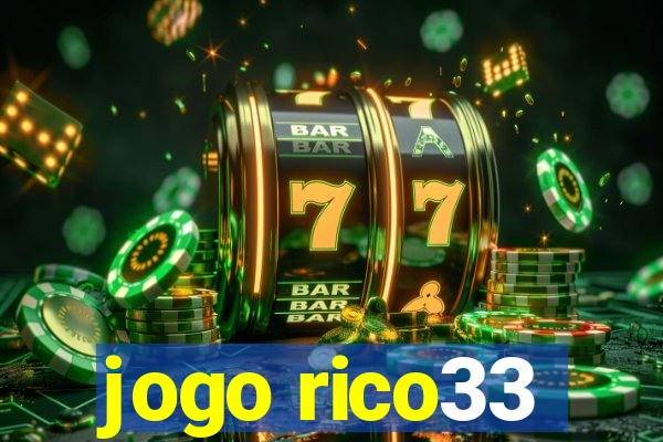 jogo rico33