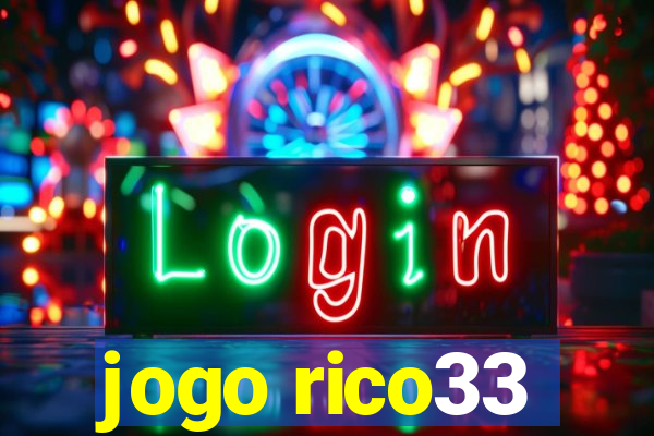 jogo rico33