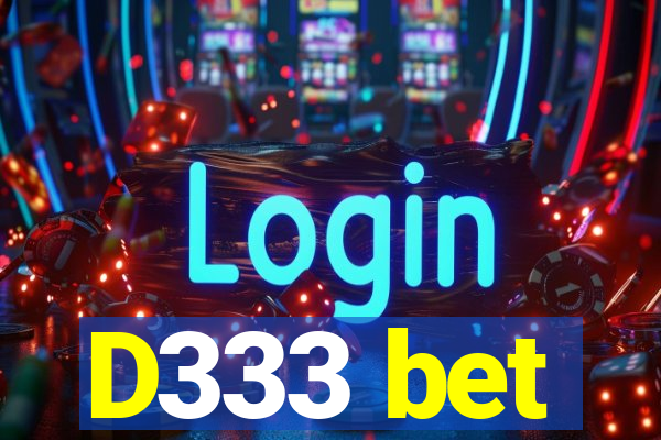 D333 bet