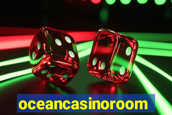 oceancasinoroom