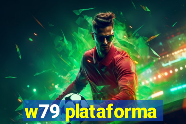 w79 plataforma