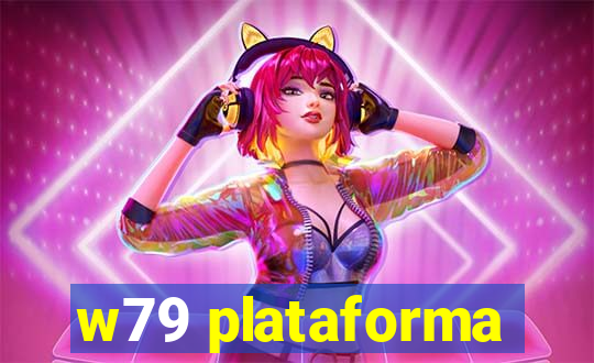 w79 plataforma