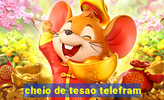 cheio de tesao telefram