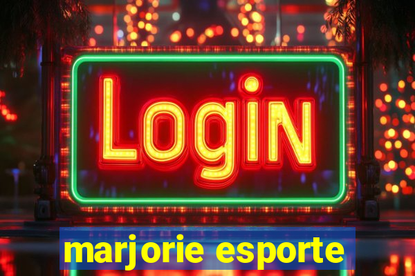 marjorie esporte