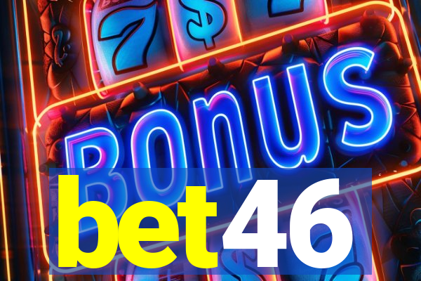 bet46