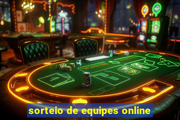 sorteio de equipes online