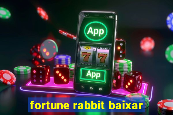 fortune rabbit baixar