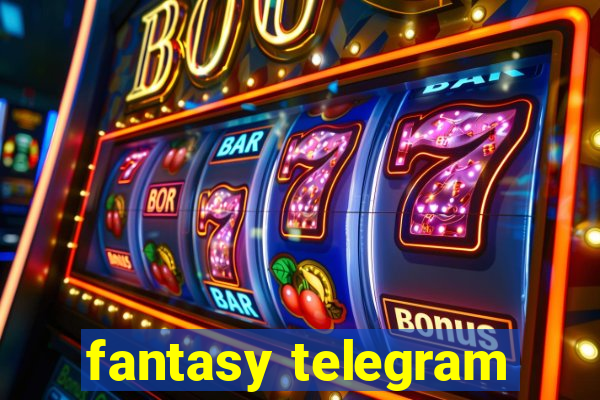 fantasy telegram