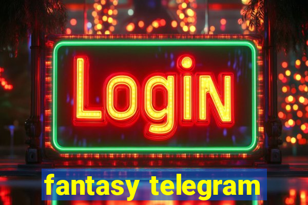 fantasy telegram